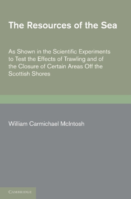 Book cover of: Resources of the Sea. By: William Carmichael McIntosh