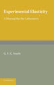 Book cover of: Experimental Elasticity. By: G. F. C. Searle