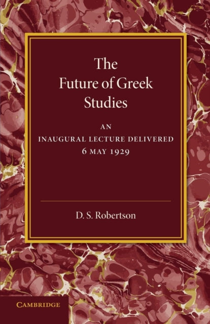 Book cover of: Future of Greek Studies