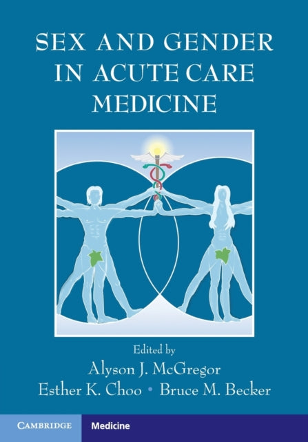 Book cover of: Sex and Gender in Acute Care Medicine