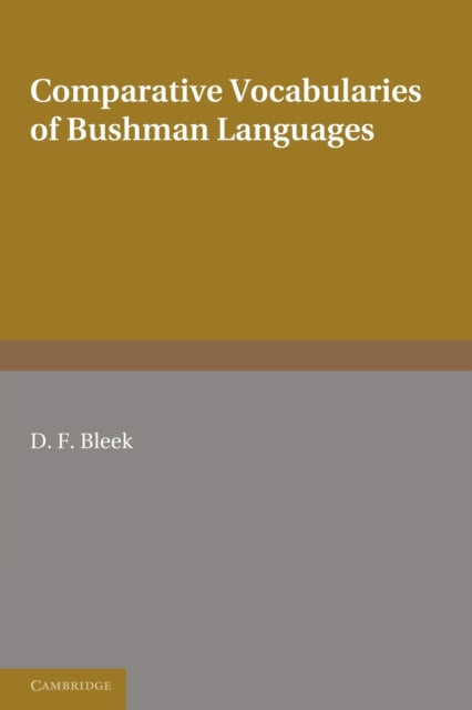 Book cover of: Comparative Vocabularies of Bushman Languages. By: D. F. Bleek