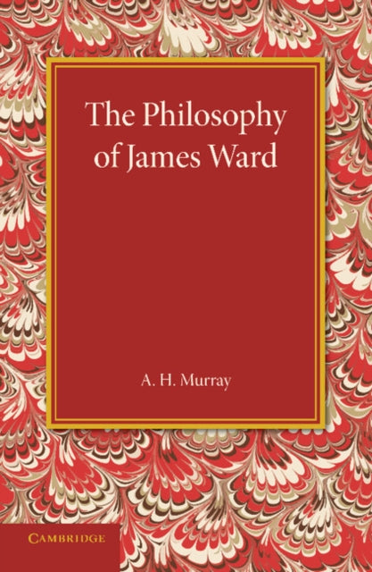 Book cover of: Philosophy of James Ward. By: A. H. Murray