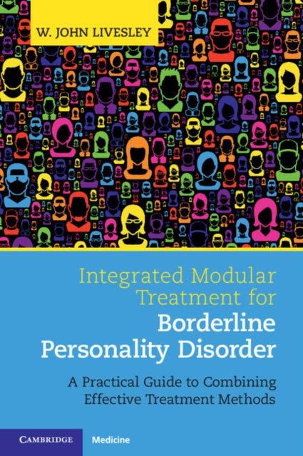 Book cover of: Integrated Modular Treatment for Borderline Personality Disorder. By: W. John Livesley