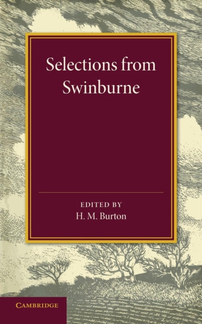 Book cover of: Selections from Swinburne. By: Algernon Charles Swinburne