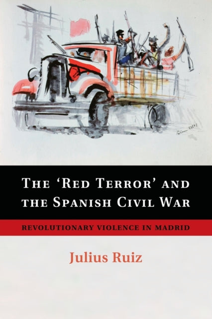 Book cover of: 'Red Terror' and the Spanish Civil War. By: Julius Ruiz