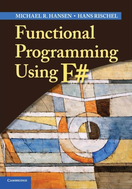 Book cover of: Functional Programming Using F#