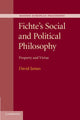 Book cover of: Fichte's Social and Political Philosophy. By: David James