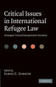 Book cover of: Critical Issues in International Refugee Law. By: James C. Simeon