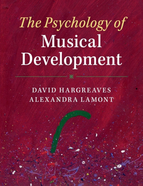 Book cover of: Psychology of Musical Development. By: David J. Hargreaves