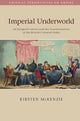 Book cover of: Imperial Underworld. By: Kirsten McKenzie