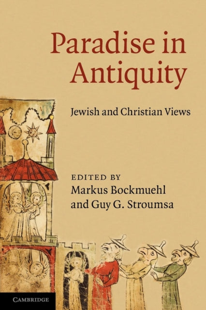 Book cover of: Paradise in Antiquity. By: Markus Bockmuehl