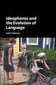 Book cover of: Ideophones and the Evolution of Language. By: John Haiman