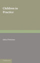 Book cover of: Children in Practice. By: John Peterson