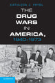 Book cover of: Drug Wars in America, 1940–1973. By: Kathleen Frydl
