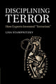 Book cover of: Disciplining Terror. By: Lisa Stampnitzky