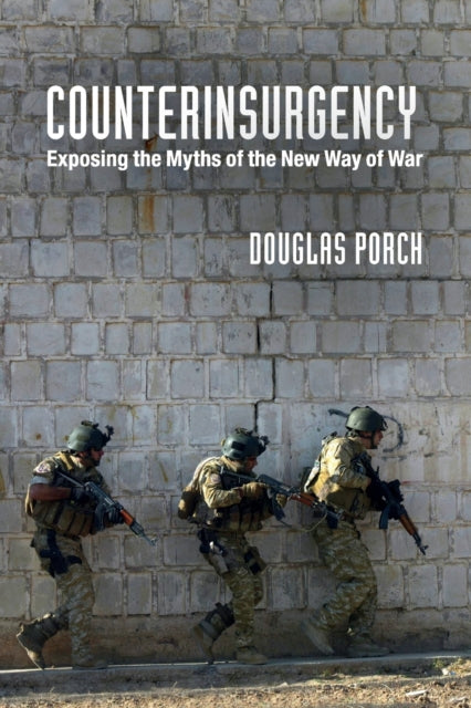 Book cover of: Counterinsurgency. By: Douglas Porch