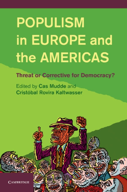 Book cover of: Populism in Europe and the Americas. By: Cas Mudde