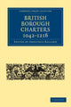 Book cover of: British Borough Charters 1042–1216. By: Ballard Adolphus