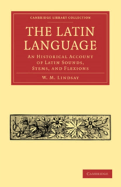 Book cover of: Latin Language. By: W. M. Lindsay