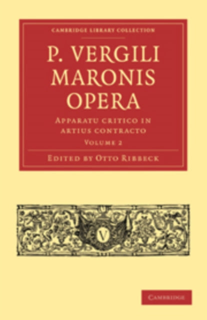 Book cover of: P. Vergili Maronis Opera: Volume 2. By: Publius Vergilius Maro
