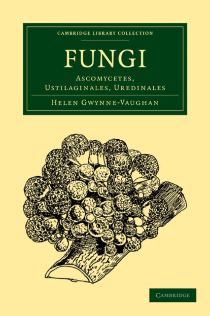 Book cover of: Fungi. By: H. C. Gwynne-Vaughan