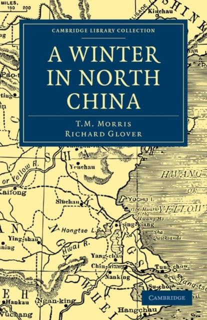 Book cover of: Winter in North China. By: T. M. Morris