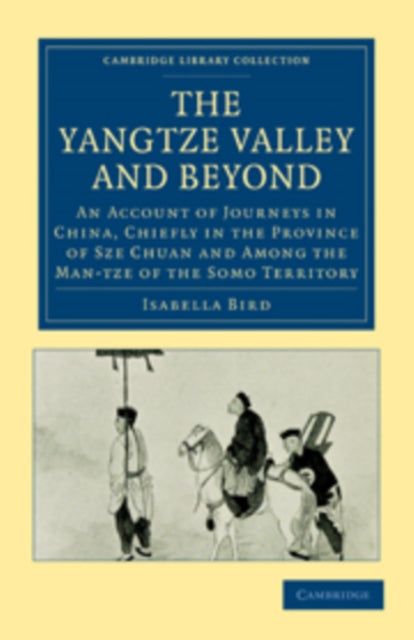 Book cover of: Yangtze Valley and Beyond. By: Isabella L. Bird