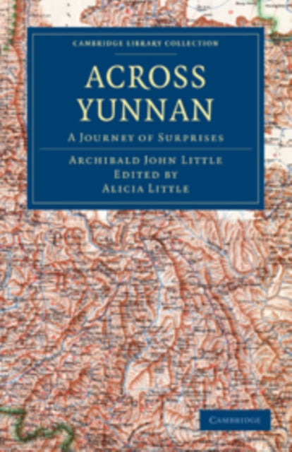 Book cover of: Across Yunnan. By: Archibald John Little