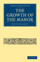 Book cover of: Growth of the Manor. By: Paul Vinogradoff