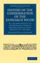 Book cover of: History of the Condemnation of the Patriarch Nicon. By: William Palmer