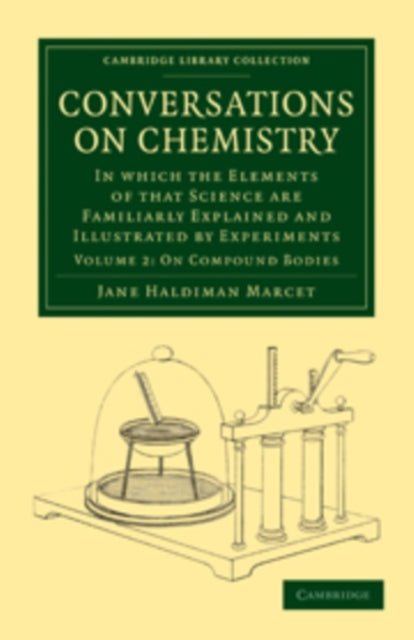 Book cover of: Conversations on Chemistry. By: Jane Haldimand Marcet
