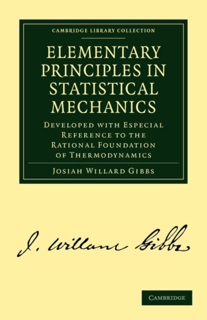 Book cover of: Elementary Principles in Statistical Mechanics. By: Josiah Willard Gibbs - undifferentiated