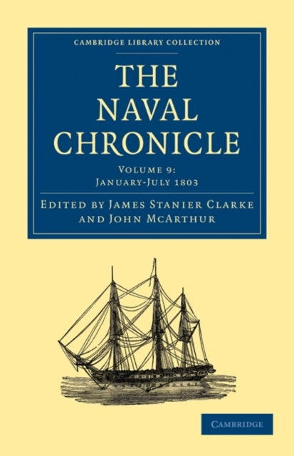 Book cover of: Naval Chronicle: Volume 9, January–July 1803. By: James Stanier Clarke