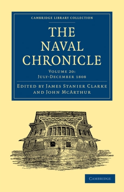 Book cover of: Naval Chronicle: Volume 20, July–December 1808. By: James Stanier Clarke