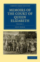 Book cover of: Memoirs of the Court of Queen Elizabeth. By: Lucy Aikin
