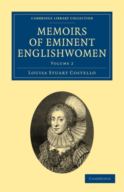 Book cover of: Memoirs of Eminent Englishwomen. By: Louisa Stuart Costello