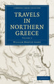 Book cover of: Travels in Northern Greece. By: William Martin Leake