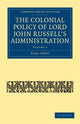Book cover of: Colonial Policy of Lord John Russell’s Administration. By: Earl Grey
