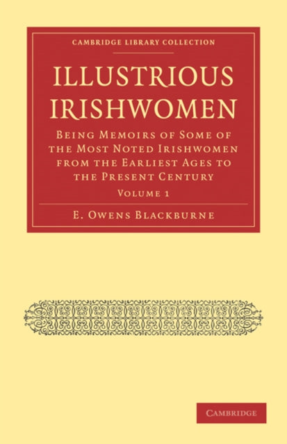 Book cover of: Illustrious Irishwomen. By: E. Owens Blackburne
