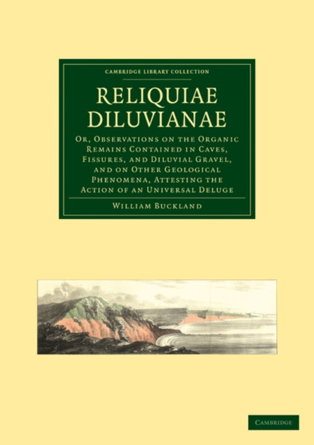 Book cover of: Reliquiae Diluvianae. By: William Buckland