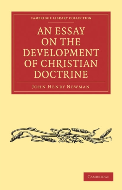 Book cover of: Essay on the Development of Christian Doctrine. By: John Henry Newman