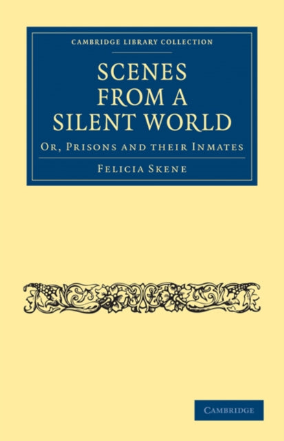 Book cover of: Scenes from a Silent World. By: Felicia Skene
