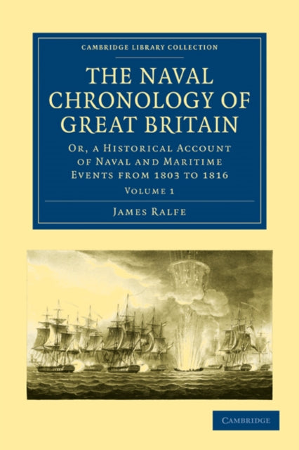 Book cover of: Naval Chronology of Great Britain. By: James Ralfe
