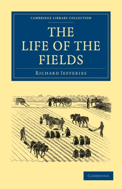 Book cover of: Life of the Fields. By: Richard Jefferies