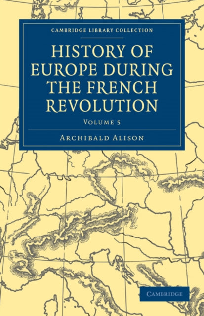 Book cover of: History of Europe during the French Revolution