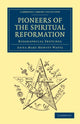 Book cover of: Pioneers of the Spiritual Reformation. By: Anna Mary Howitt-Watts