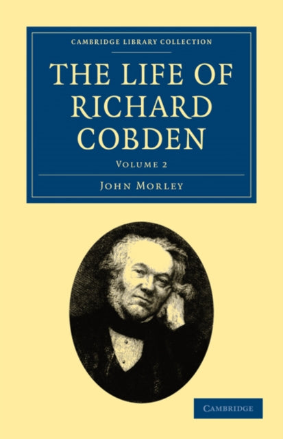 Book cover of: Life of Richard Cobden. By: Morley, John