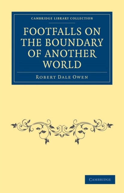Book cover of: Footfalls on the Boundary of Another World. By: Robert Dale Owen