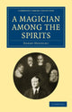Book cover of: Magician among the Spirits. By: Harry Houdini