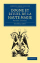 Book cover of: Dogme et Rituel de la Haute Magie. By: Éliphas Lévi